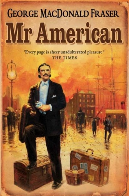 Mr American, George MacDonald Fraser - Paperback - 9780006470182