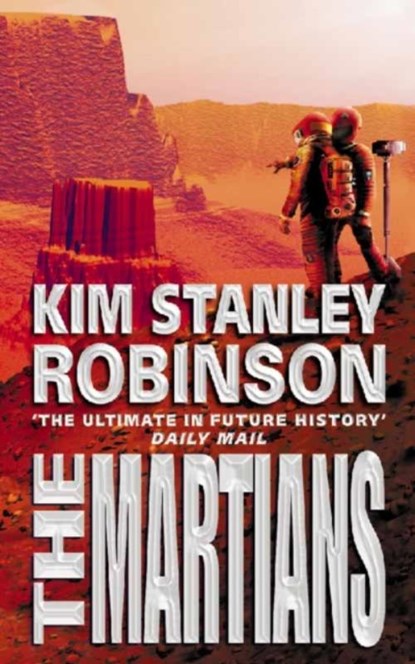 The Martians, Kim Stanley Robinson - Paperback - 9780006497028