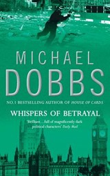 Whispers of Betrayal - Michael Dobbs - 9780006497998