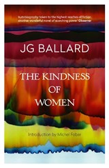 The Kindness of Women - J. G. Ballard - 9780006547013