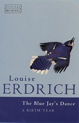 The Bluejay's Dance - Louise Erdrich - 9780006547907