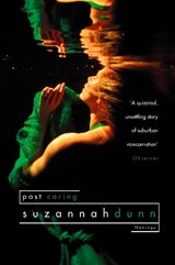 Past Caring - Suzannah Dunn - 9780006548102