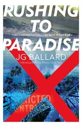 Rushing to Paradise - J. G. Ballard - 9780006548140