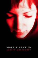 Marble Heart - MULROONEY,  Gretta - 9780006551829