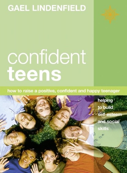 Confident Teens, LINDENFIELD,  Gael - Paperback - 9780007100620
