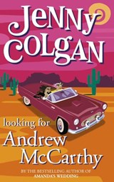 Looking for Andrew McCarthy - Jenny Colgan - 9780007105533