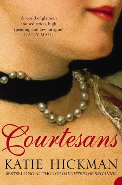 Courtesans, Katie Hickman - Paperback - 9780007113927