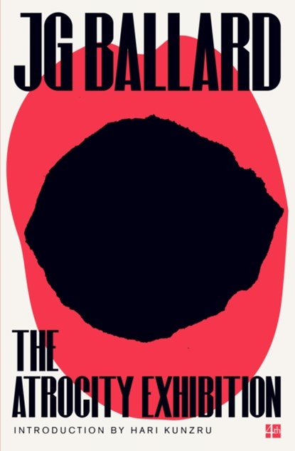 The Atrocity Exhibition, J. G. Ballard - Paperback - 9780007116867