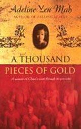 A Thousand Pieces of Gold - Adeline Yen Mah - 9780007124510