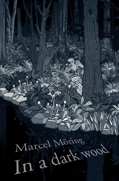 In A Dark Wood, Marcel Möring - Paperback - 9780007129669