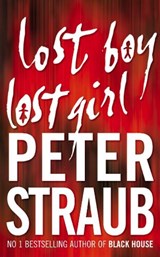 Lost Boy Lost Girl - Peter Straub - 9780007142316