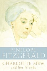 Charlotte Mew - Penelope Fitzgerald - 9780007142743