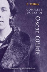 Complete Works of Oscar Wilde - Oscar Wilde - 9780007144365