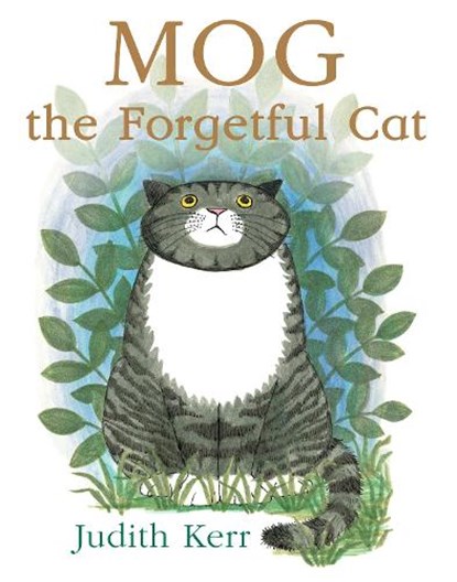 Mog the Forgetful Cat, Judith Kerr - Paperback - 9780007171347