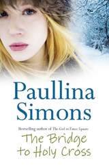 The Bridge to Holy Cross - SIMONS,  Paullina - 9780007175765