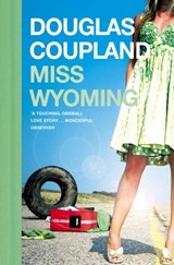 Miss Wyoming - Douglas Coupland - 9780007179824