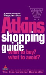 The Atkins Shopping Guide - Atkins Health and Medical Information Services - 9780007181346