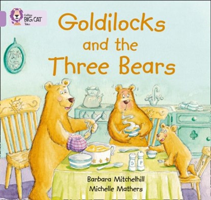 Goldilocks and the Three Bears, Barbara Mitchelhill - Paperback - 9780007185313