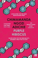 Purple hibiscus | Chimamanda Ngozi Adichie | 