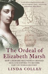 The Ordeal of Elizabeth Marsh - Linda Colley - 9780007192199