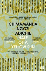 Half of a Yellow Sun | Chimamanda NgoziAdichie | 