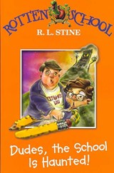 Dudes, the School is Haunted! - R. L. Stine - 9780007216239