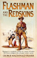 Flashman and the Redskins - George MacDonald Fraser - 9780007217175
