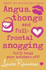 Angus, thongs and full-frontal snogging - Louise Rennison - 9780007218677