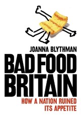 Bad Food Britain - Joanna Blythman - 9780007219940