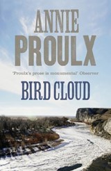 Bird Cloud - Annie Proulx - 9780007231997