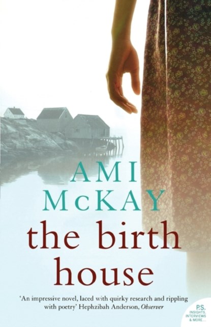 The Birth House, Ami McKay - Paperback - 9780007233304