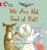 We Are Not Fond of Rat - Emma Chichester Clark - 9780007235902