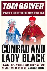 Conrad and Lady Black: Dancing on the Edge - Tom Bower - 9780007247165