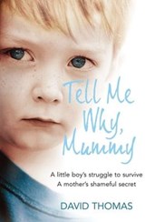 Tell Me Why, Mummy - THOMAS,  David - 9780007256372