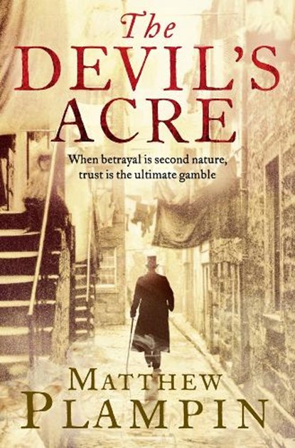 The Devil's Acre, Matthew Plampin - Paperback - 9780007273973