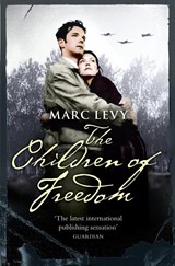 The Children of Freedom - Marc Levy - 9780007274956