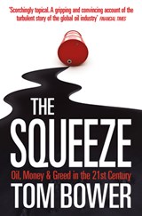 The Squeeze - Tom Bower - 9780007276554