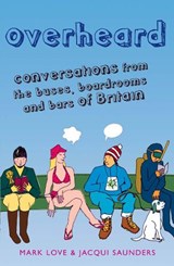 Overheard - Mark Love ; Jacqui Saunders - 9780007284276