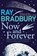 Now and Forever, Ray Bradbury - Paperback - 9780007284733