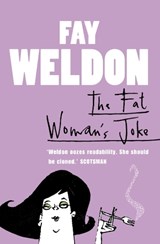 The Fat Woman's Joke - Fay Weldon - 9780007291755