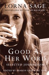 Good as her Word - Lorna Sage ; Sharon Sage ; Victor Sage - 9780007292325