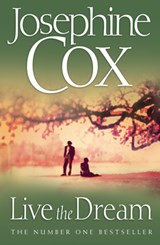 Live the Dream - Josephine Cox - 9780007302024