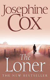 The Loner - Josephine Cox - 9780007302055