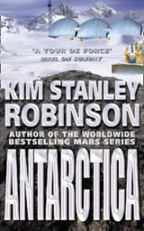 Antarctica - Kim Stanley Robinson - 9780007304882