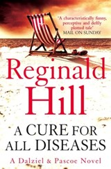 A Cure for All Diseases - Reginald Hill - 9780007313235