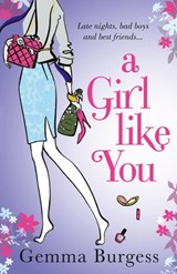 A Girl Like You - Gemma Burgess - 9780007334018