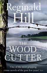 The Woodcutter - Reginald Hill - 9780007343904