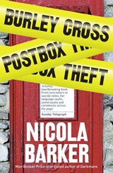 Burley Cross Postbox Theft - Nicola Barker - 9780007356287