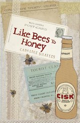 Like Bees to Honey - Smailes, Caroline - 9780007356362
