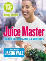 Juice Master Keeping It Simple - Jason Vale - 9780007364329